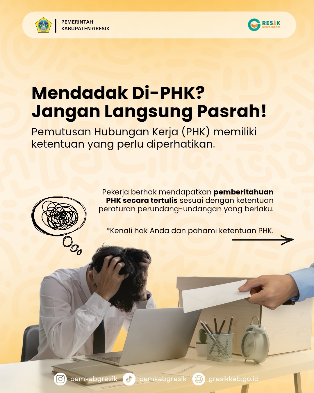 Mendadak di-PHK? Jangan Langsung Pasrah!